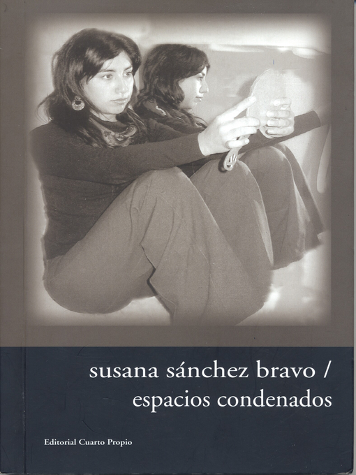 Title details for Espacios condenados by Susana Sánchez Bravo - Available